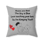 Love Touching Your Butt - Square Pillow