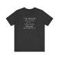 I'm Mixed (White Letters) - Unisex Jersey Short Sleeve Tee - Men