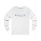 Walk By Faith | Unisex Jersey Long Sleeve Tee | Men