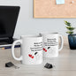 I Love Touching Your Butt - Ceramic Mug 11oz