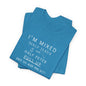 I'm Mixed (White Letters) - Unisex Jersey Short Sleeve Tee - Ladies