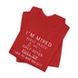 I'm Mixed (White Letters) - Unisex Jersey Short Sleeve Tee - Men