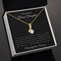 To My Beautiful Bonus Daughter | Alluring Beauty Necklace