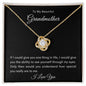 To My Beautiful Grandmother | Love Knot Necklace