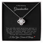 To My Amazing Grandmother | Love Knot Necklace