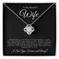 To My Beautiful Wife | Love Knot Necklace