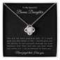 To My Beautiful Bonus Daughter | Love Knot Necklace