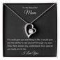 To My Beautiful Mom | Forever Love Necklace