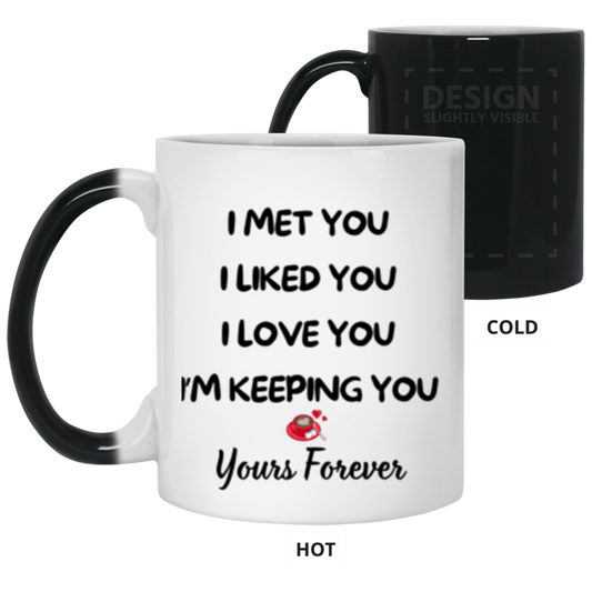 I Met You - Color Changing Mug