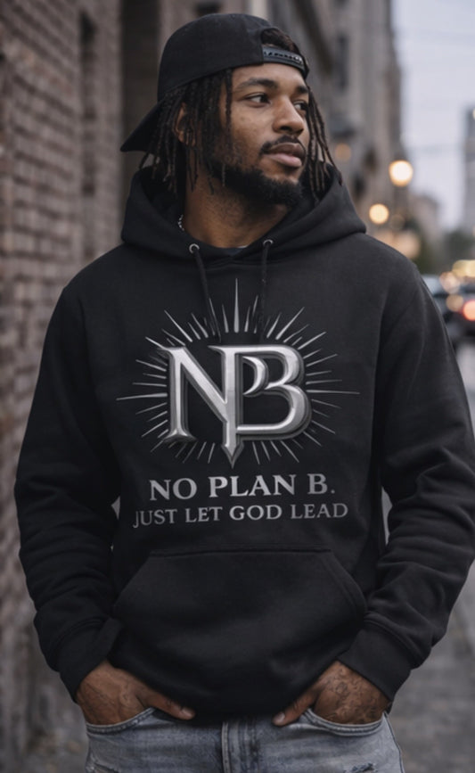No Plan B Unisex Hoodie (LDMG)