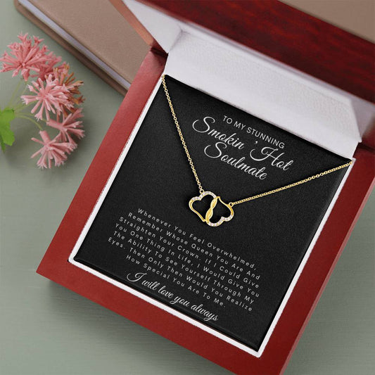 To My Stunning Smokin' Hot Soulmate | Everlasting Love Necklace