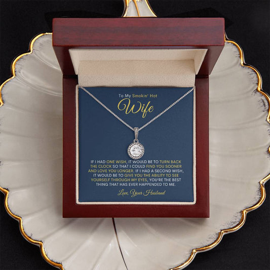 To My Smokin' Hot Wife | Eternal Hope Necklace