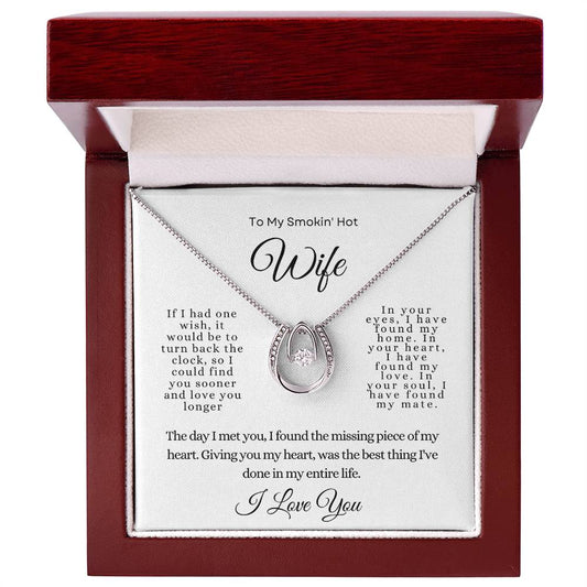 To My Smokin' Hot Wife | Lucky In Love Necklace