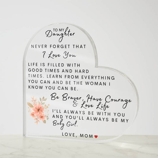 To My Daughter | Acrylic Heart Plaque